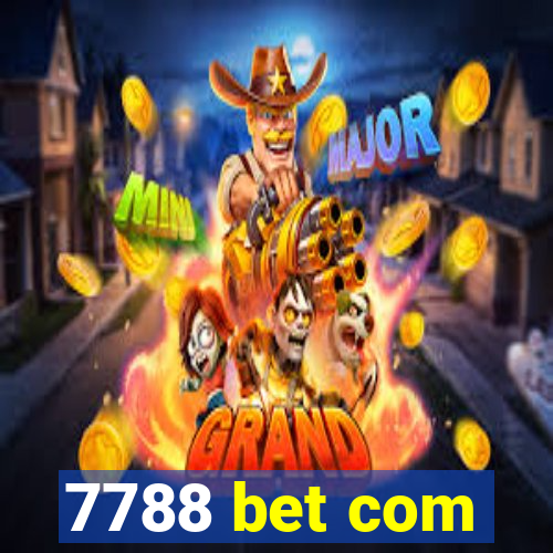 7788 bet com